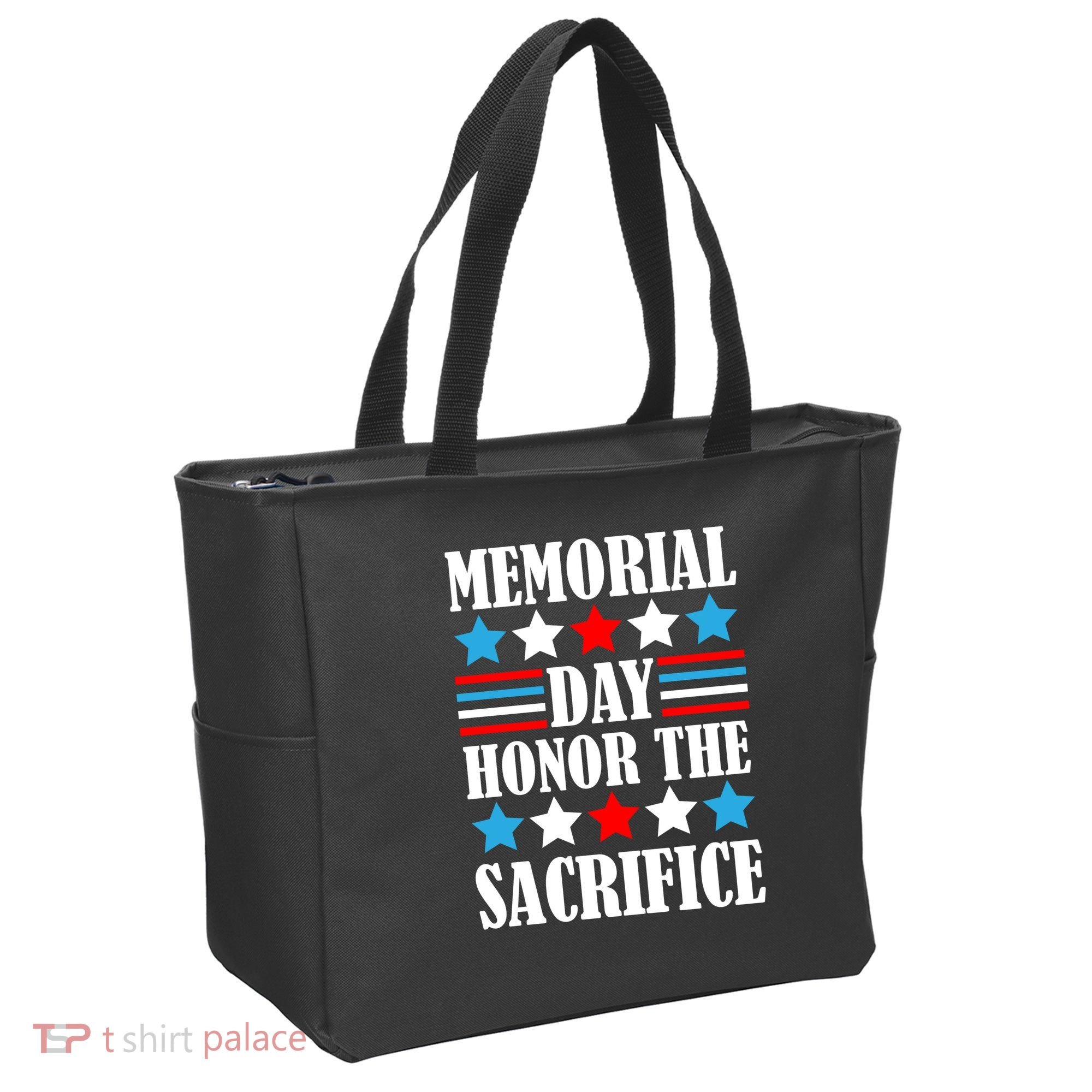 Memorial Day Honor The Sacrifice  Tote Bag