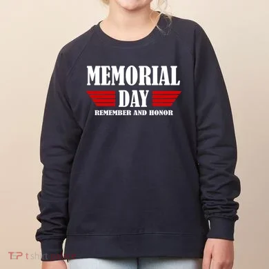 Memorial Day Remember And Honor Women's Sweatshirt