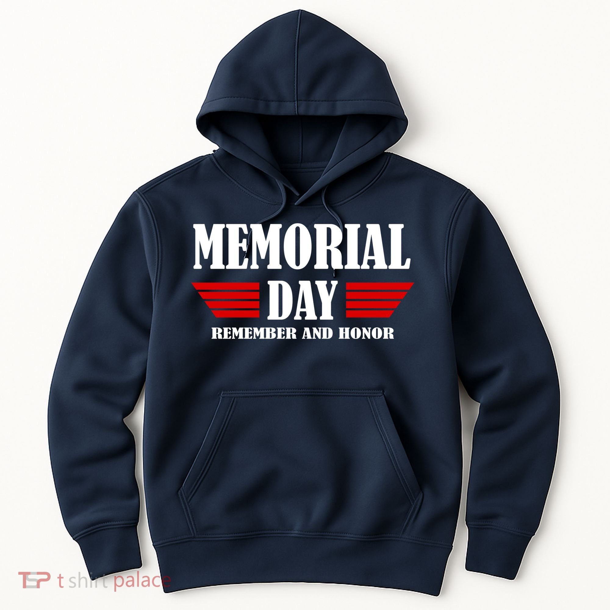 Memorial Day Remember And Honor Hoodie
