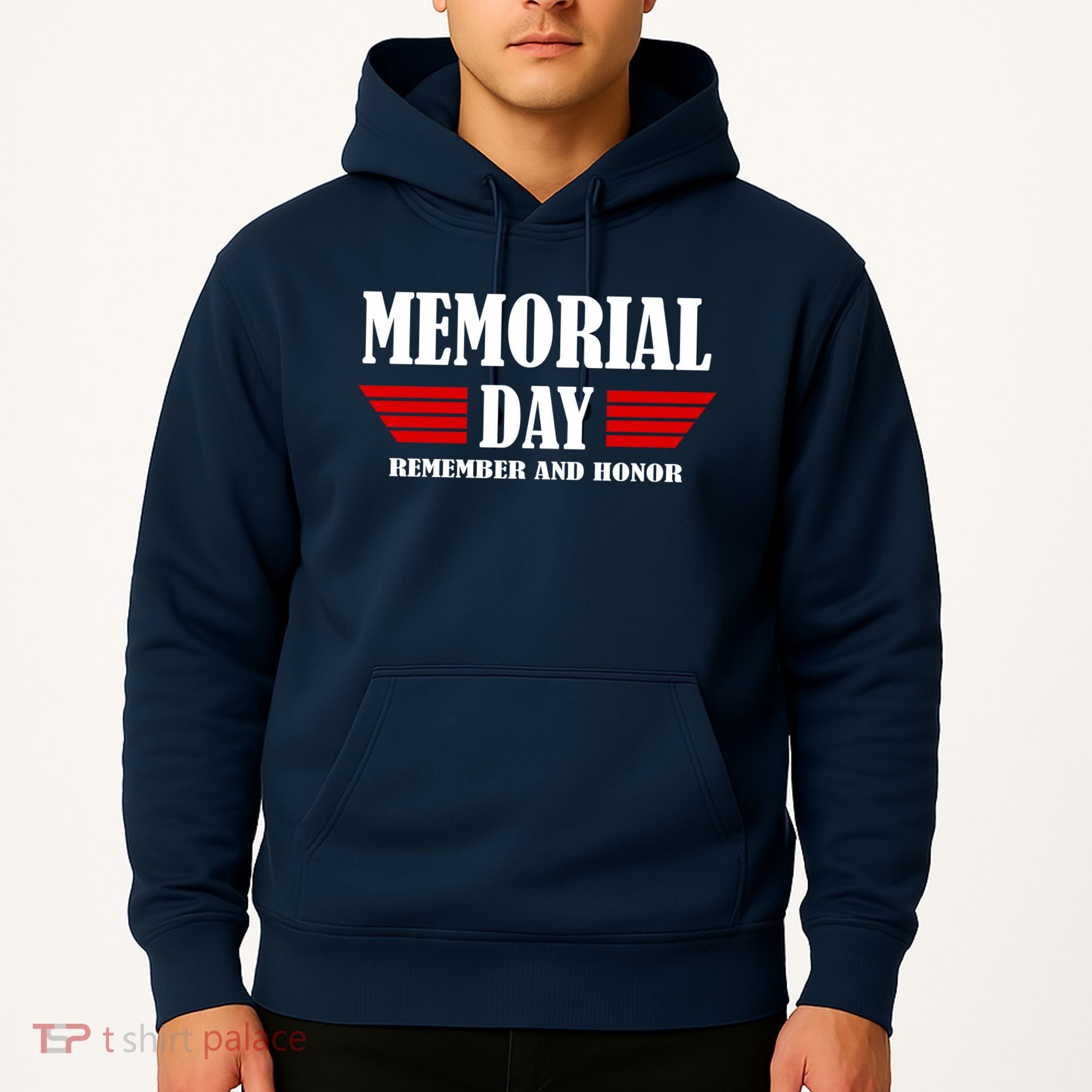 Memorial Day Remember And Honor Hoodie
