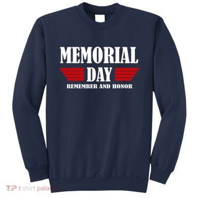 Memorial Day Remember And Honor Sweatshirt