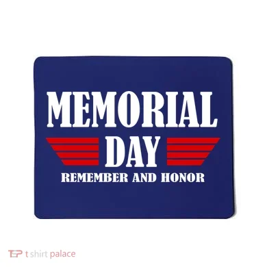 Memorial Day Remember And Honor Mousepad