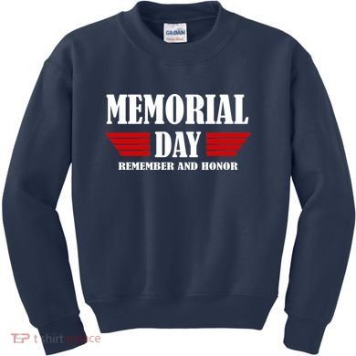 Memorial Day Remember And Honor Kids Sweatshirt