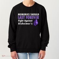 Memories Should Last Forever Fight Against Alzheimer's Women's Sweatshirt thumb 0