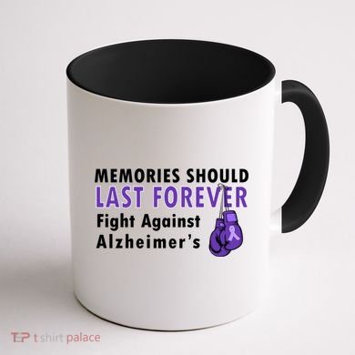 Memories Should Last Forever Fight Against Alzheimer's Coffee Mug back