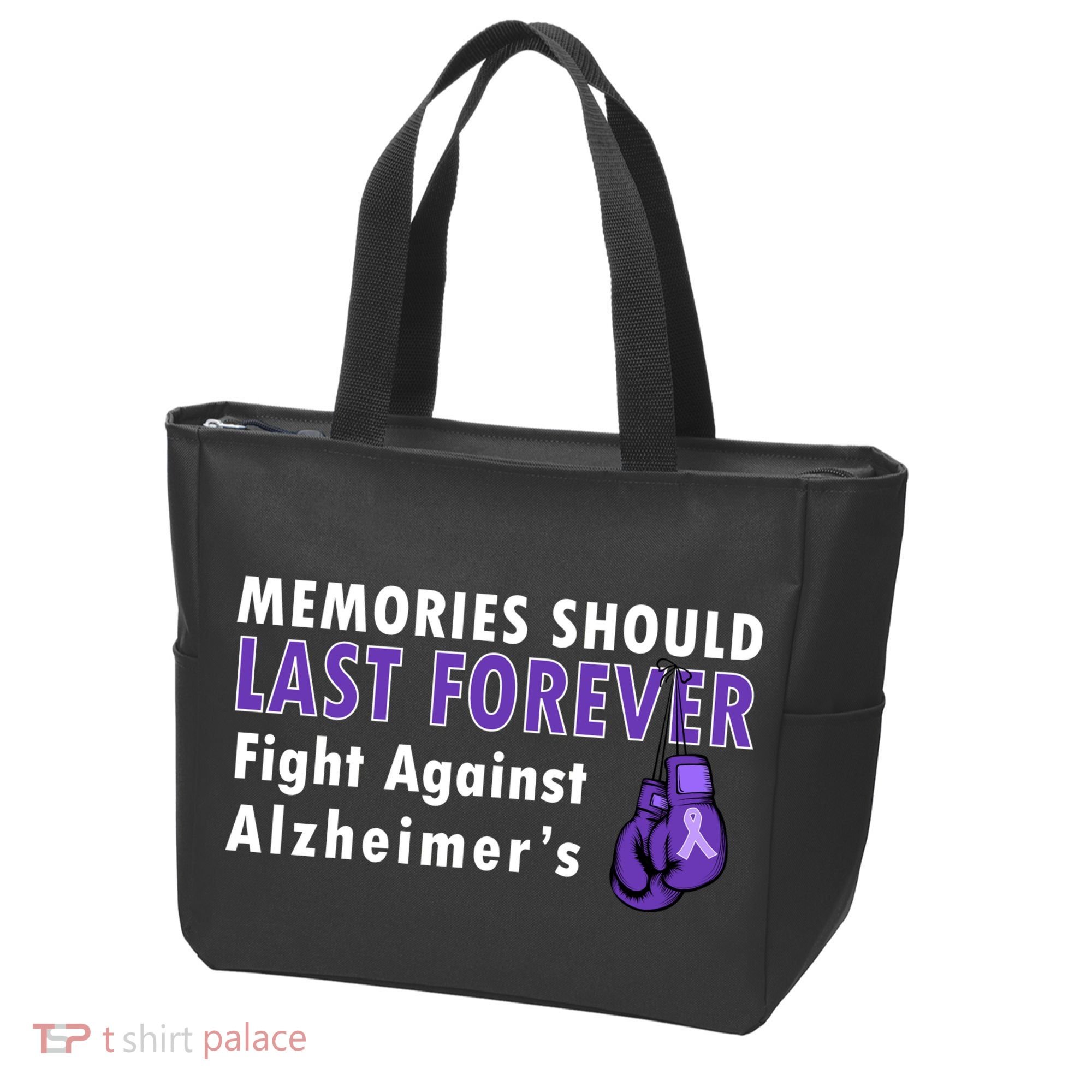 Memories Should Last Forever Fight Against Alzheimer's Tote Bag