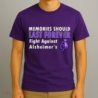 Memories Should Last Forever Fight Against Alzheimer's T-Shirt thumb 3
