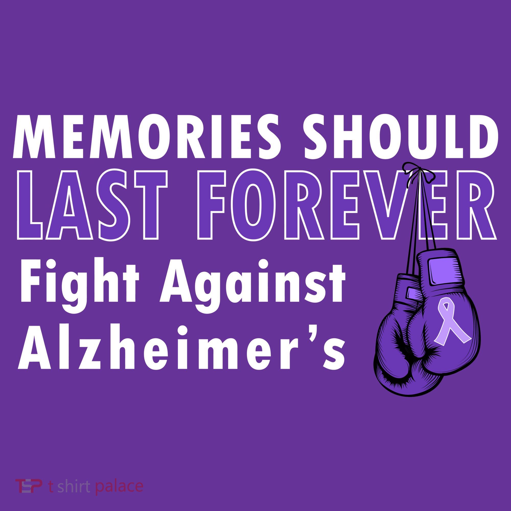 Memories Should Last Forever Fight Against Alzheimer's Button