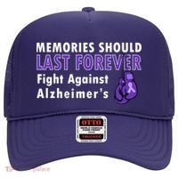 Memories Should Last Forever Fight Against Alzheimer's Hat thumb 0