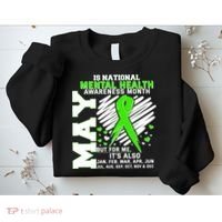 Mental Health Awareness Month Is All Year Long Sweatshirt thumb 2