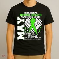 Mental Health Awareness Month Is All Year Long T-Shirt thumb 3