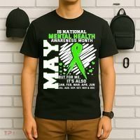 Mental Health Awareness Month Is All Year Long T-Shirt thumb 6