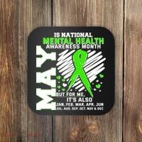 Mental Health Awareness Month Is All Year Long Coaster thumb 0