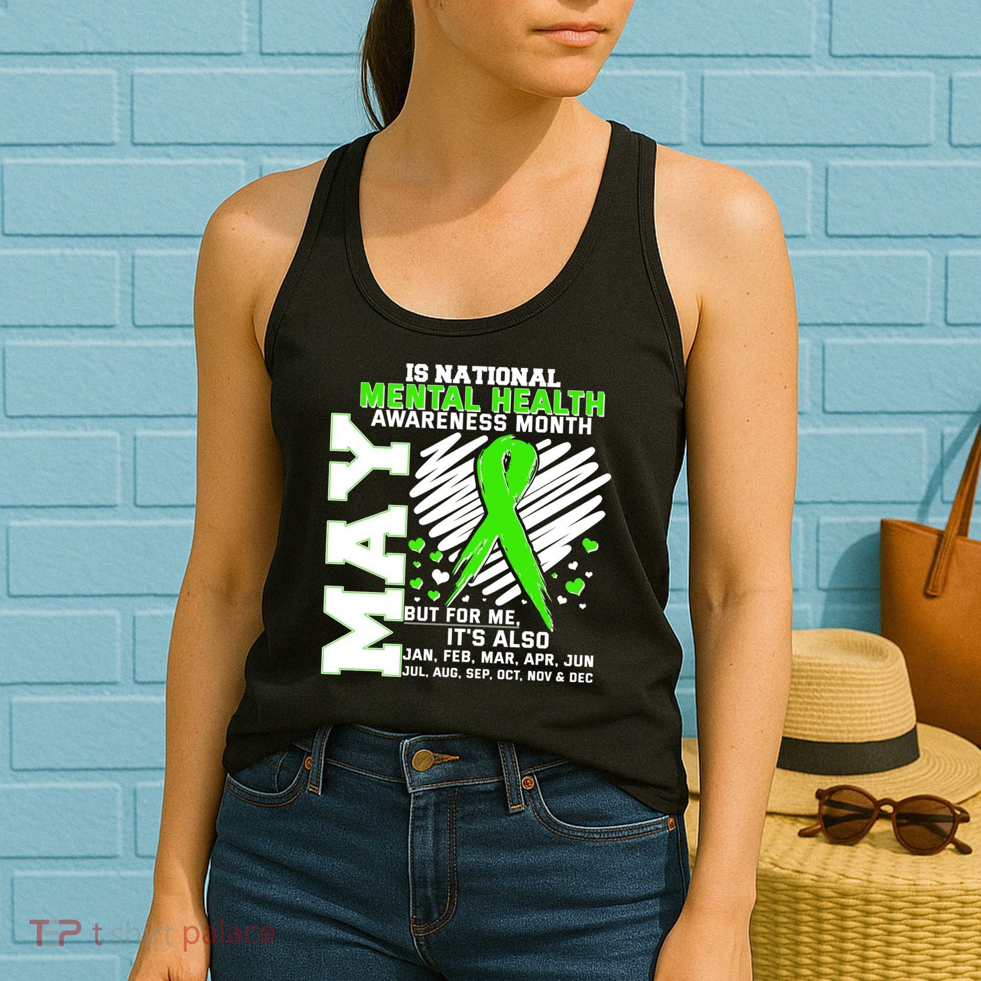 Mental Health Awareness Month Is All Year Long Women's Tank Top