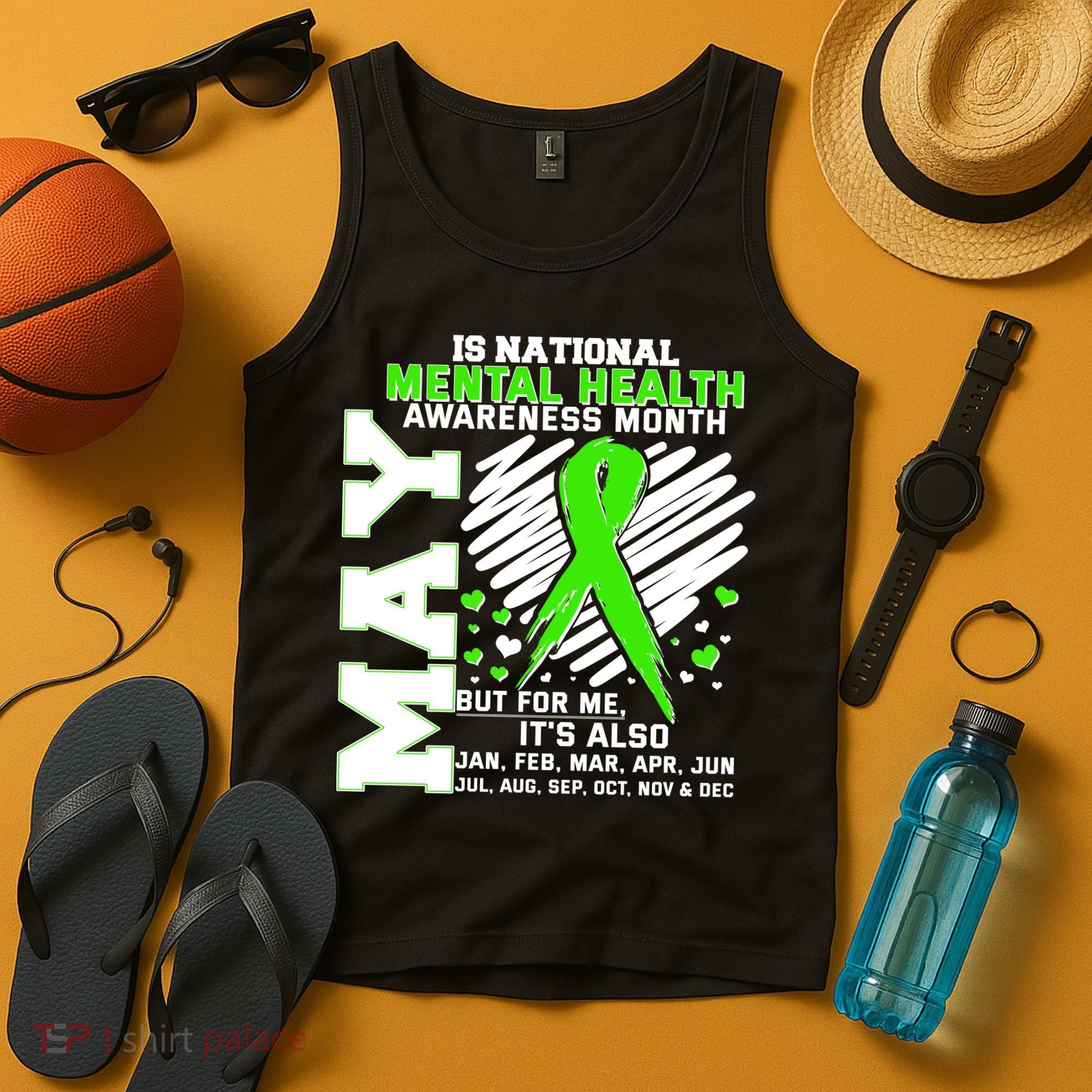 Mental Health Awareness Month Is All Year Long Tank Top