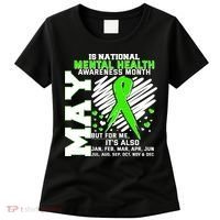 Mental Health Awareness Month Is All Year Long Women's T-Shirt thumb 0