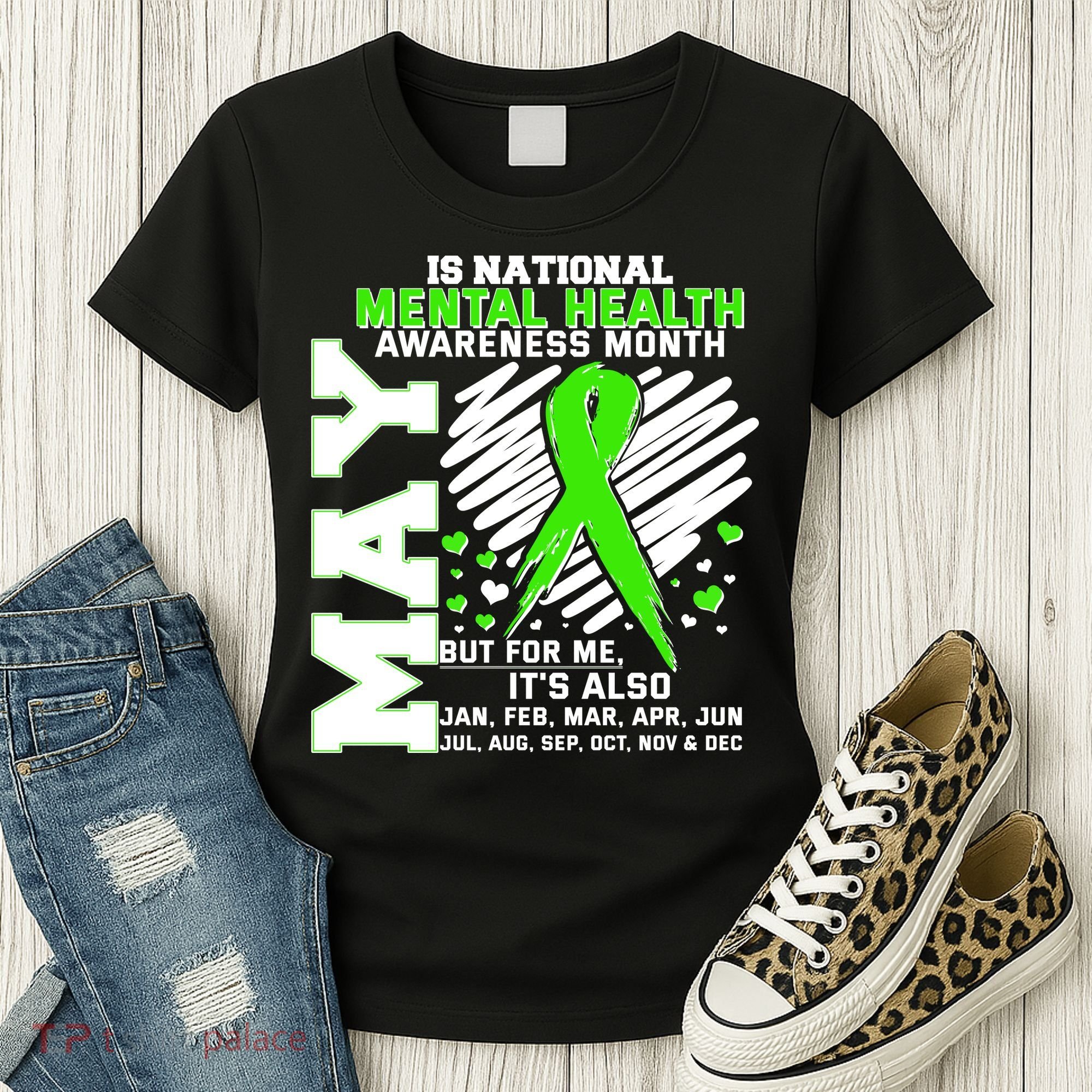 Mental Health Awareness Month Is All Year Long Women's T-Shirt