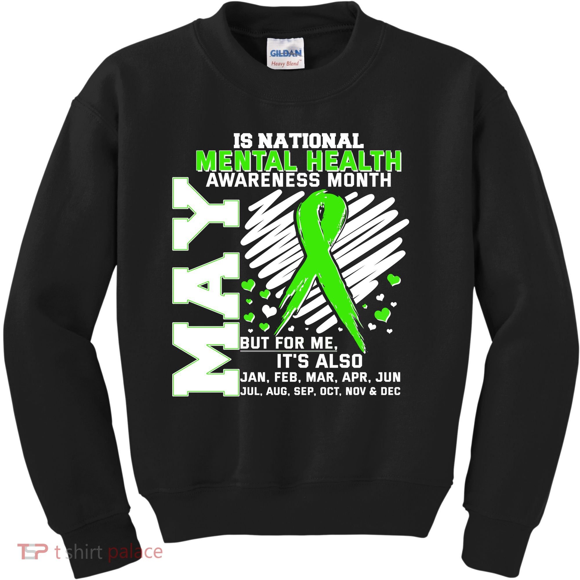 Mental Health Awareness Month Is All Year Long Kids Sweatshirt