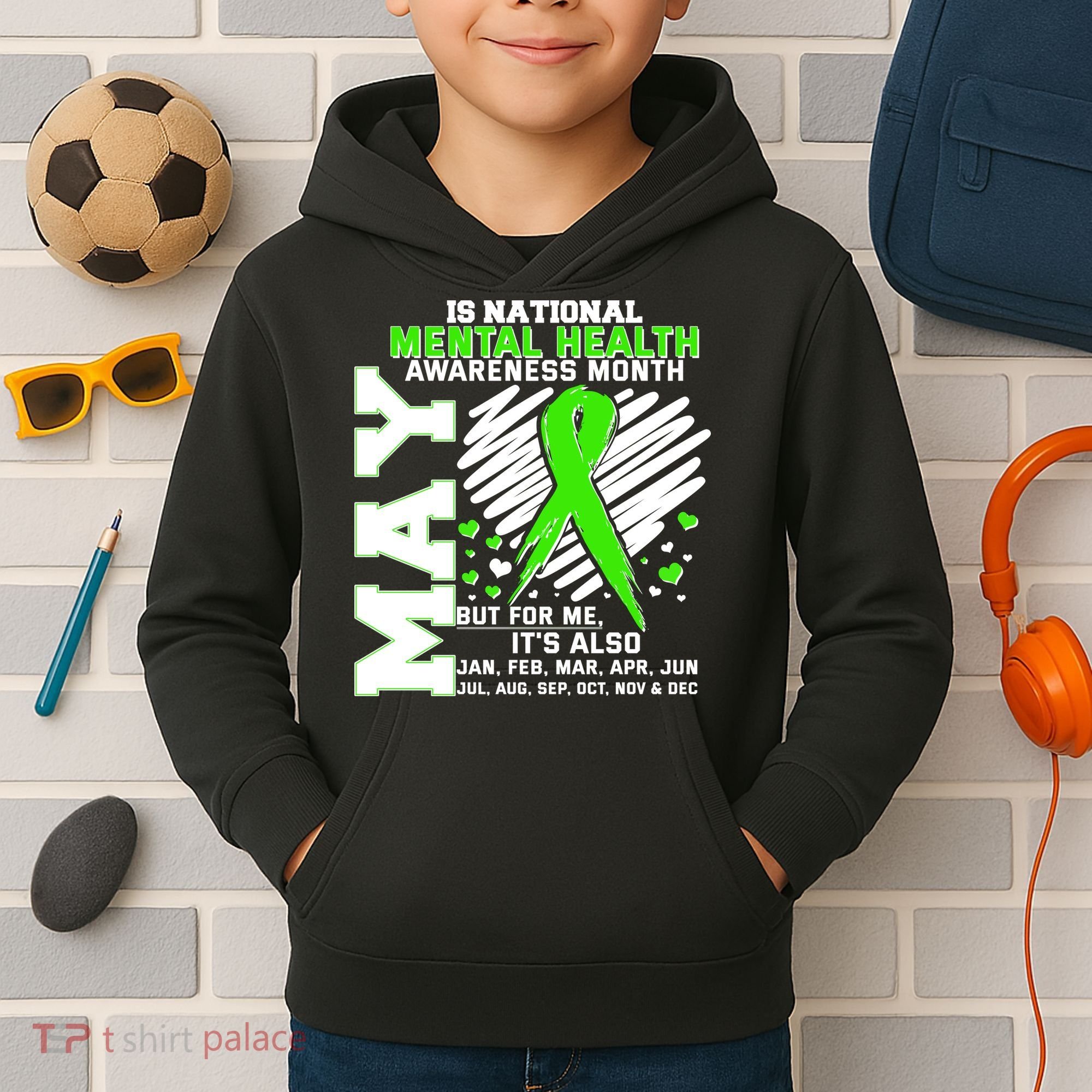 Mental Health Awareness Month Is All Year Long Kids Hoodie