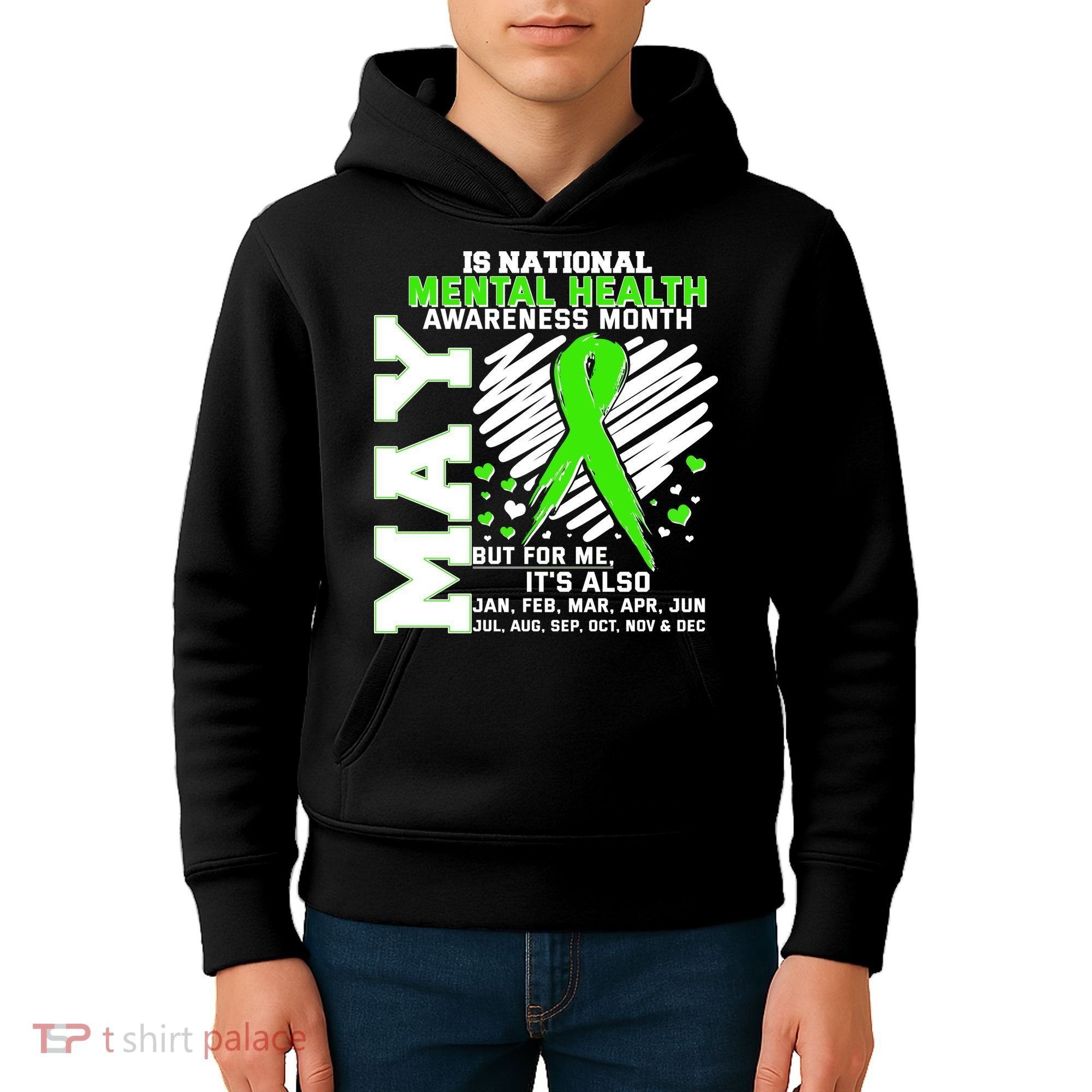 Mental Health Awareness Month Is All Year Long Kids Hoodie