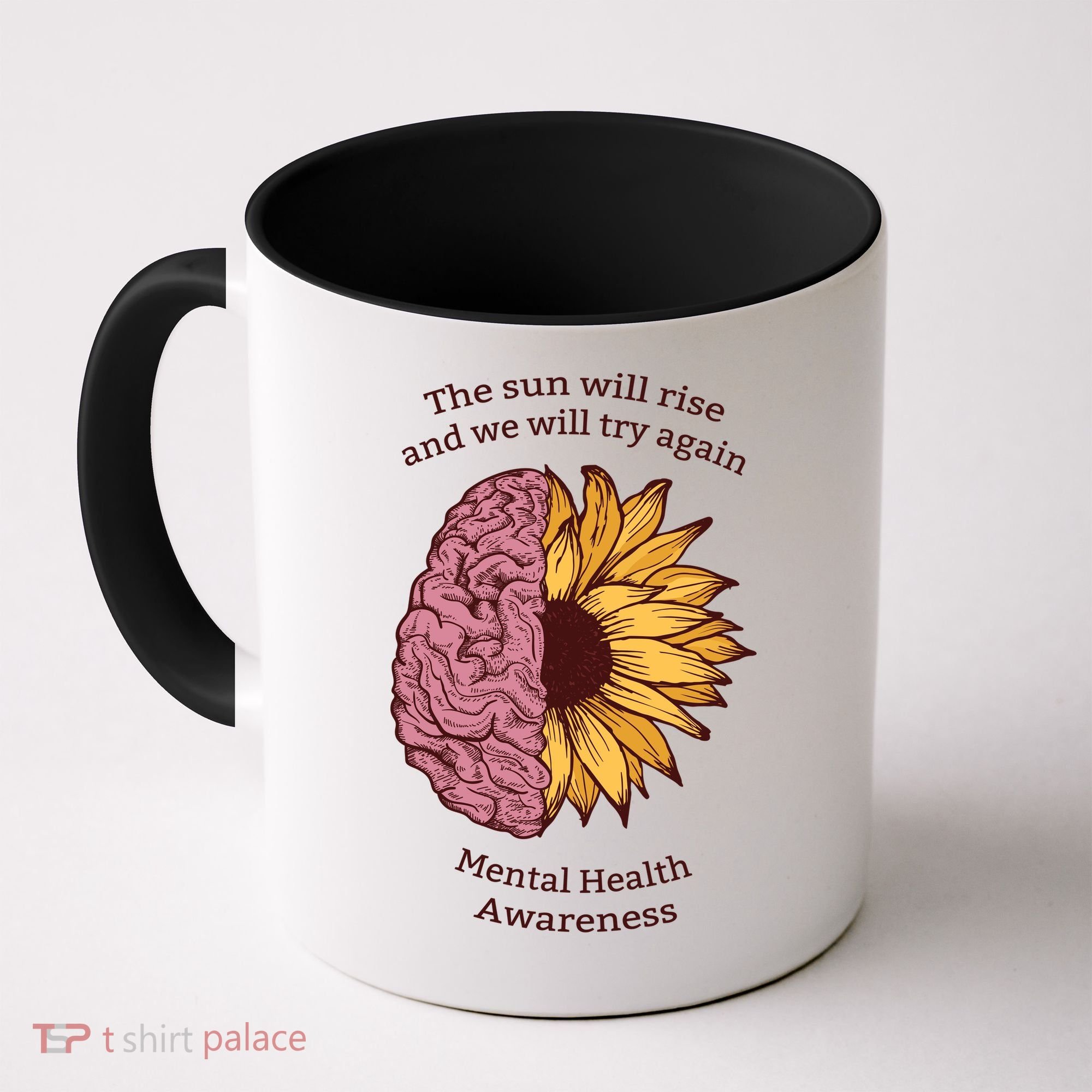 Mental Health Awareness Sun Will Rise Coffee Mug