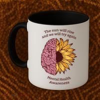 Mental Health Awareness Sun Will Rise Coffee Mug thumb 2