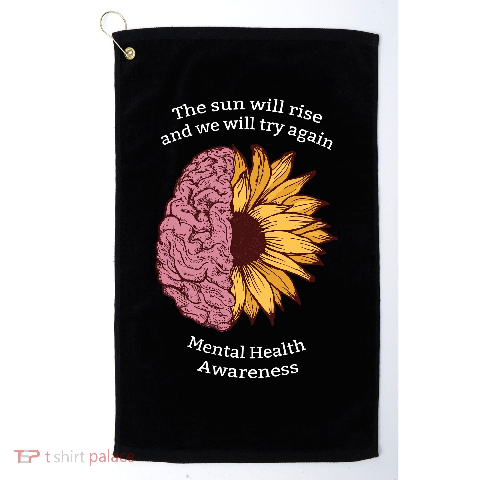 Mental Health Awareness Sun Will Rise Golf Towel