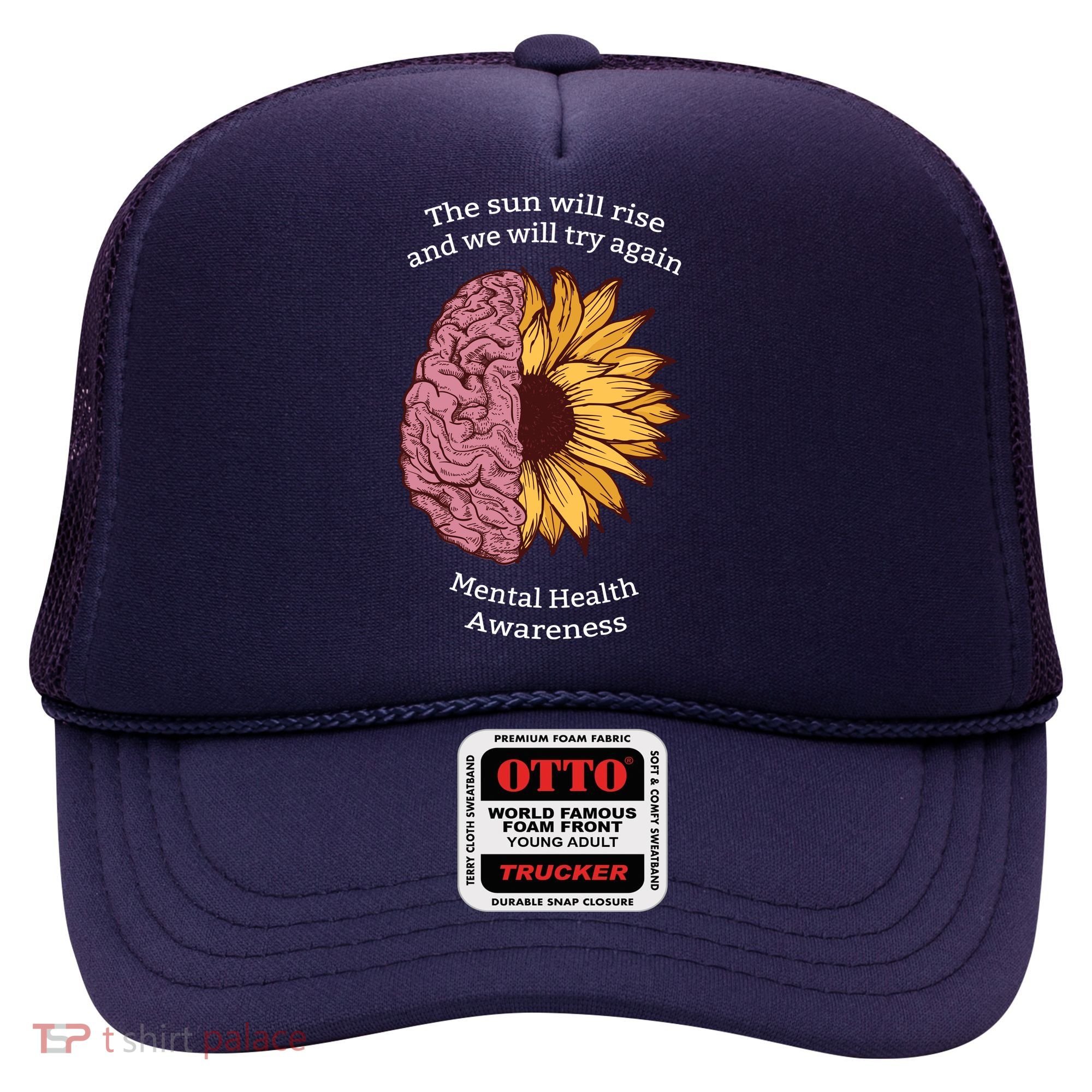 Mental Health Awareness Sun Will Rise Hat