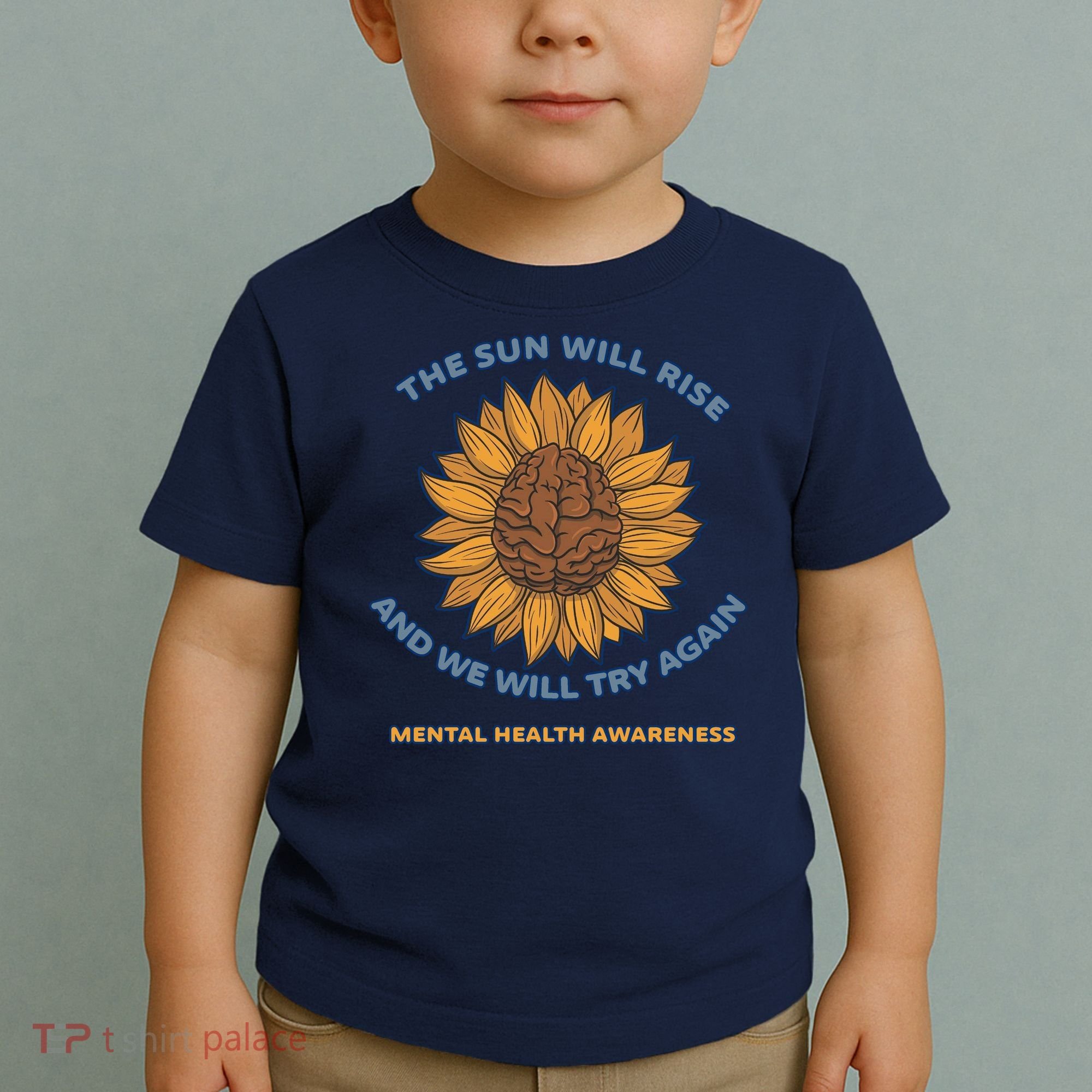 Mental Health Awareness Sunflower The Sun Will Rise Toddler T-Shirt