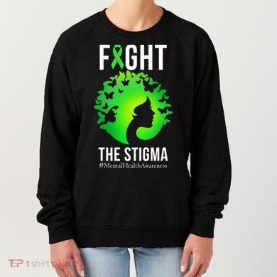Mental Health Fight The Stigma Women's Sweatshirt