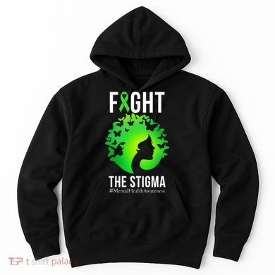 Mental Health Fight The Stigma Hoodie