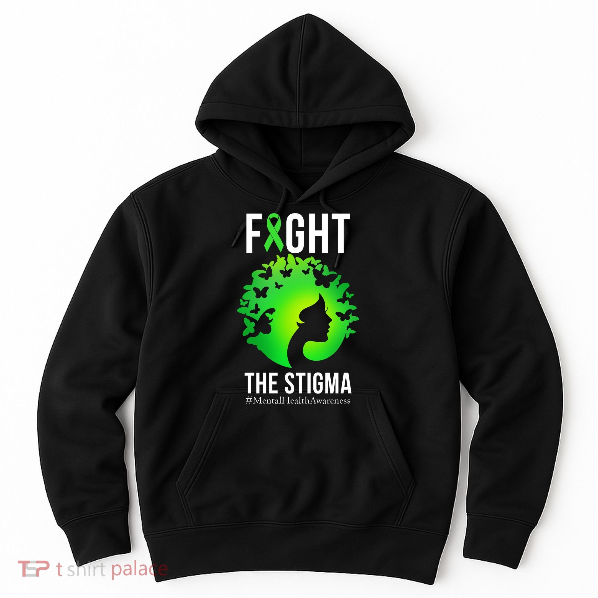 Mental Health Fight The Stigma Hoodie