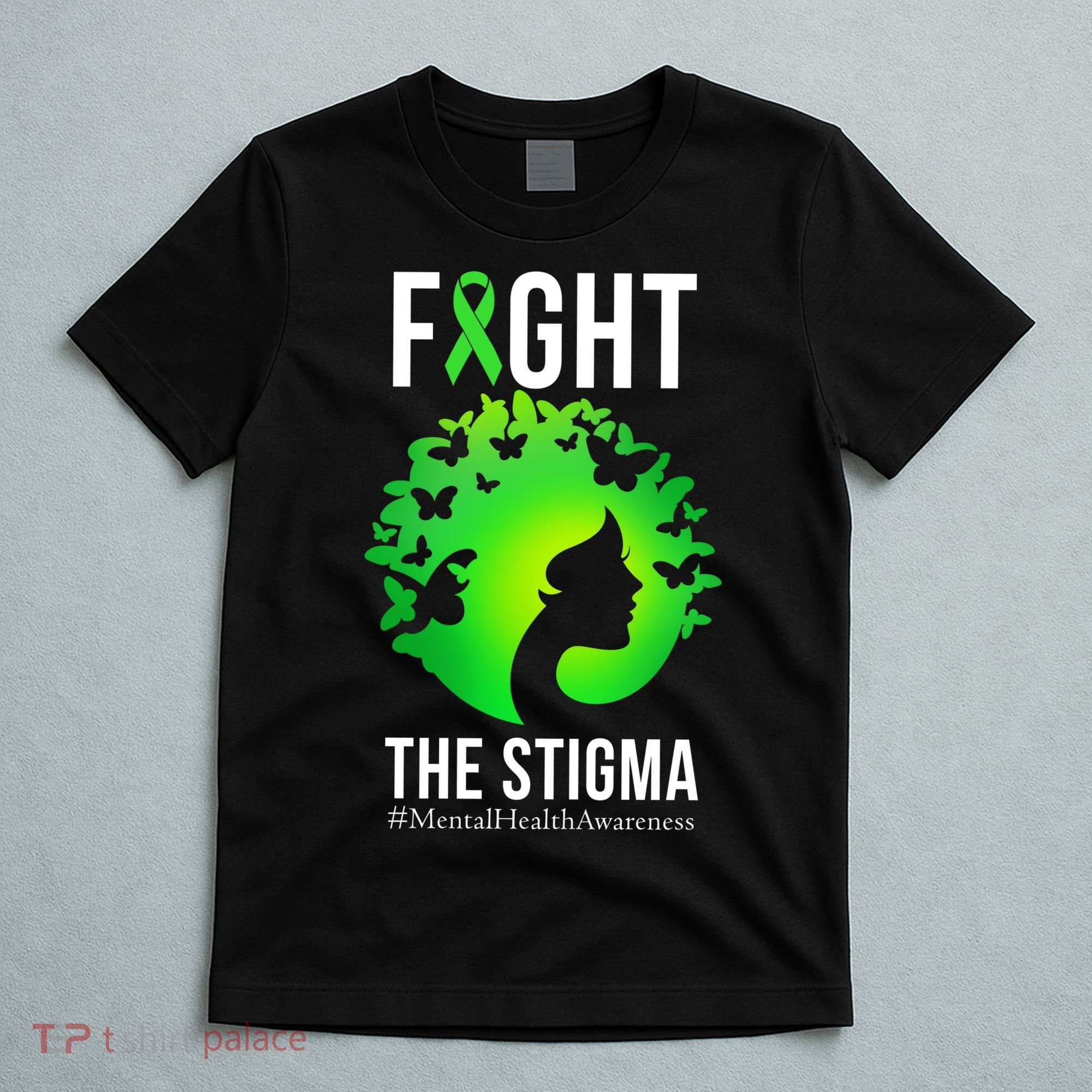 Mental Health Fight The Stigma T-Shirt