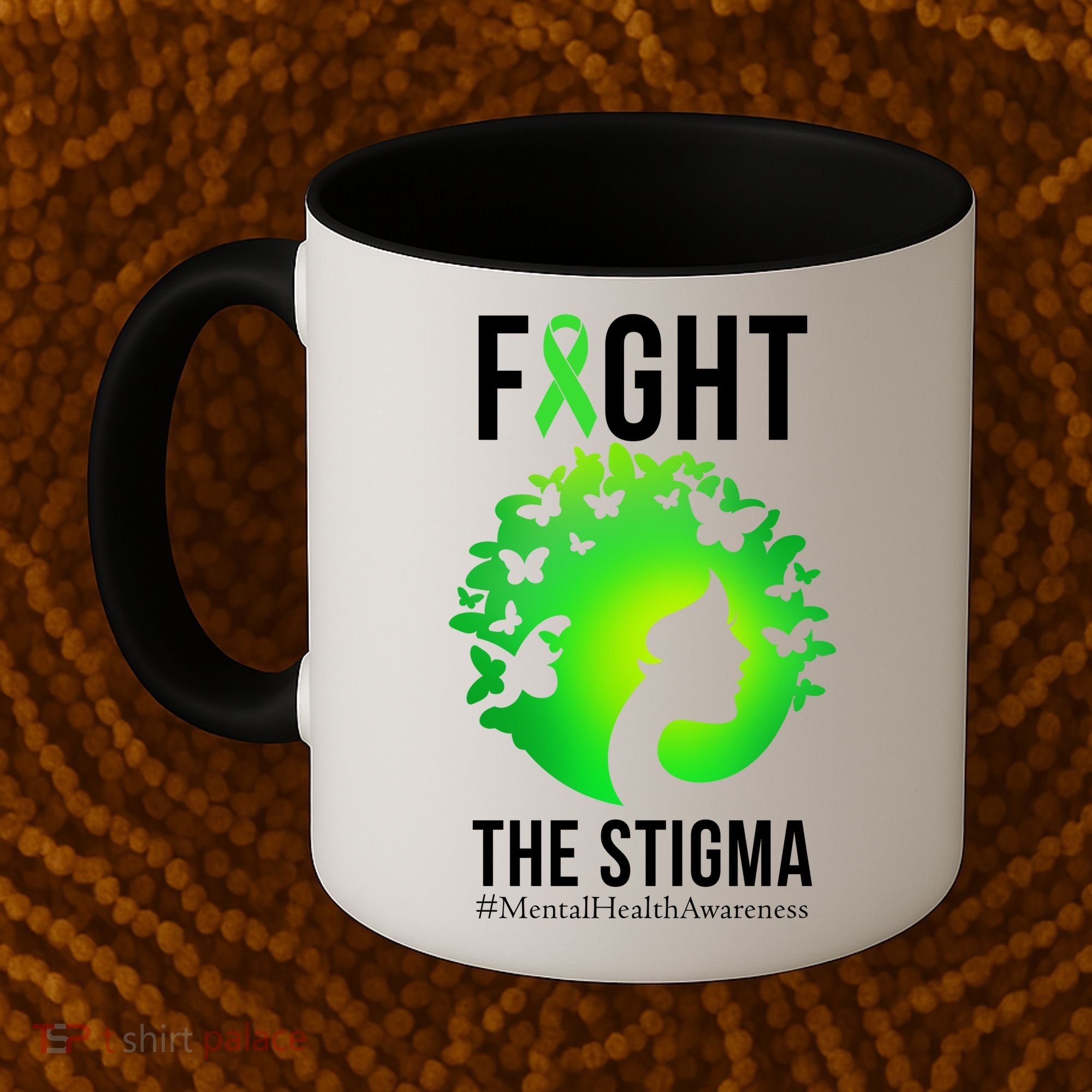 Mental Health Fight The Stigma Coffee Mug