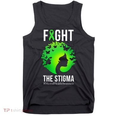 Mental Health Fight The Stigma Tank Top