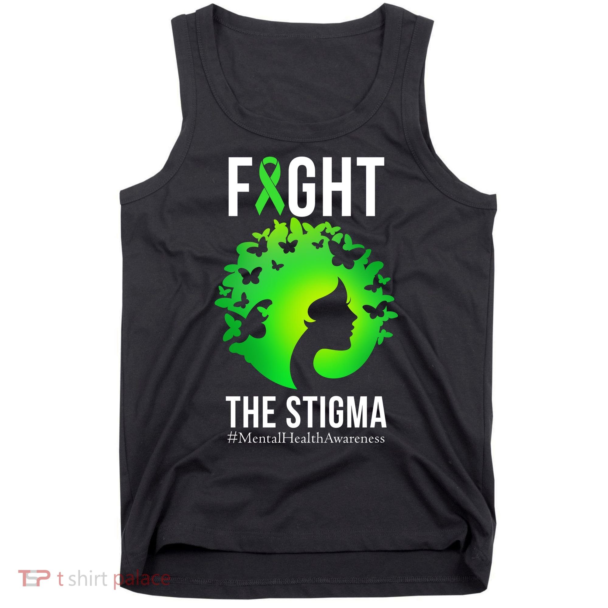 Mental Health Fight The Stigma Tank Top