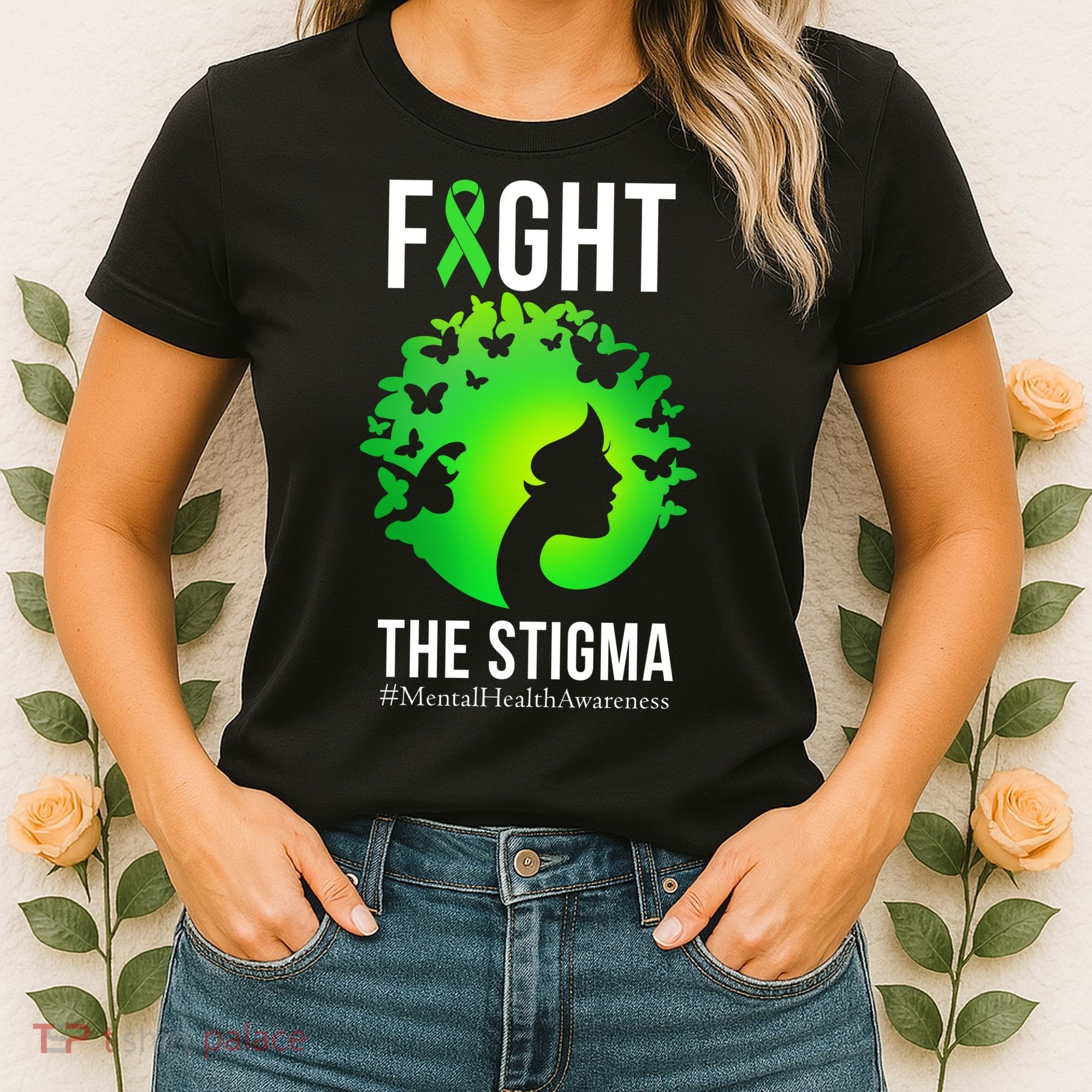 Mental Health Fight The Stigma Women's T-Shirt