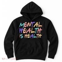 Mental Health Is Health Hoodie thumb 0