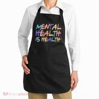 Mental Health Is Health Apron thumb 2