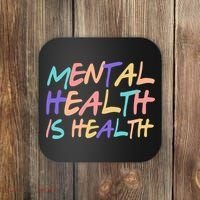 Mental Health Is Health Coaster thumb 0