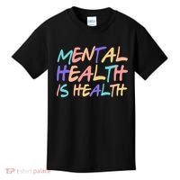 Mental Health Is Health Kids T-Shirt thumb 0