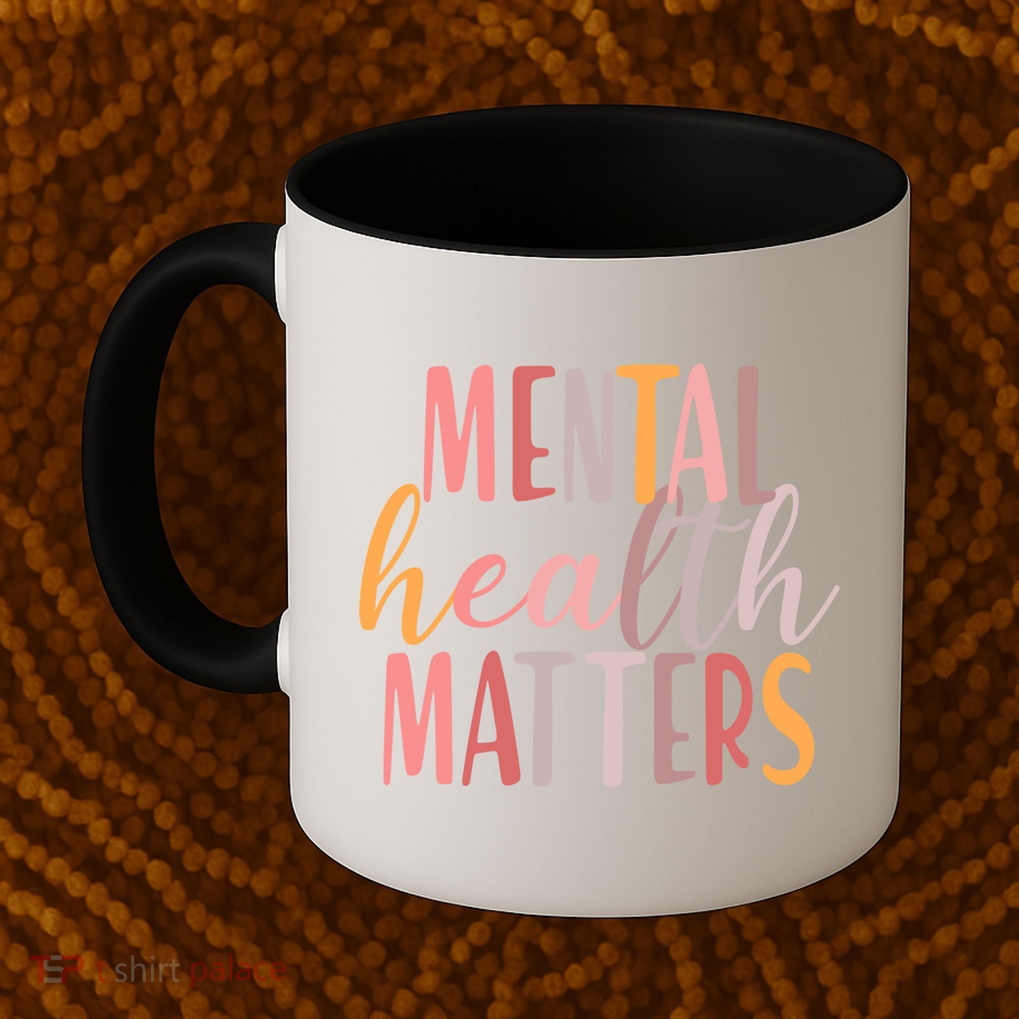 Mental Health Matters Coffee Mug