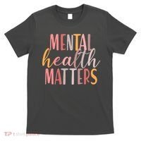 Mental Health Matters T-Shirt thumb 0