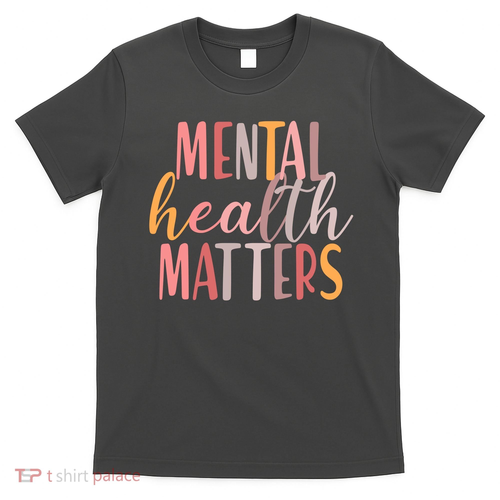 Mental Health Matters T-Shirt