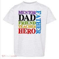 Mentor Dad Father Friend Teacher Hero Toddler T-Shirt thumb 0
