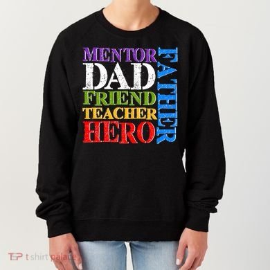 Mentor Dad Father Friend Teacher Hero Women's Sweatshirt