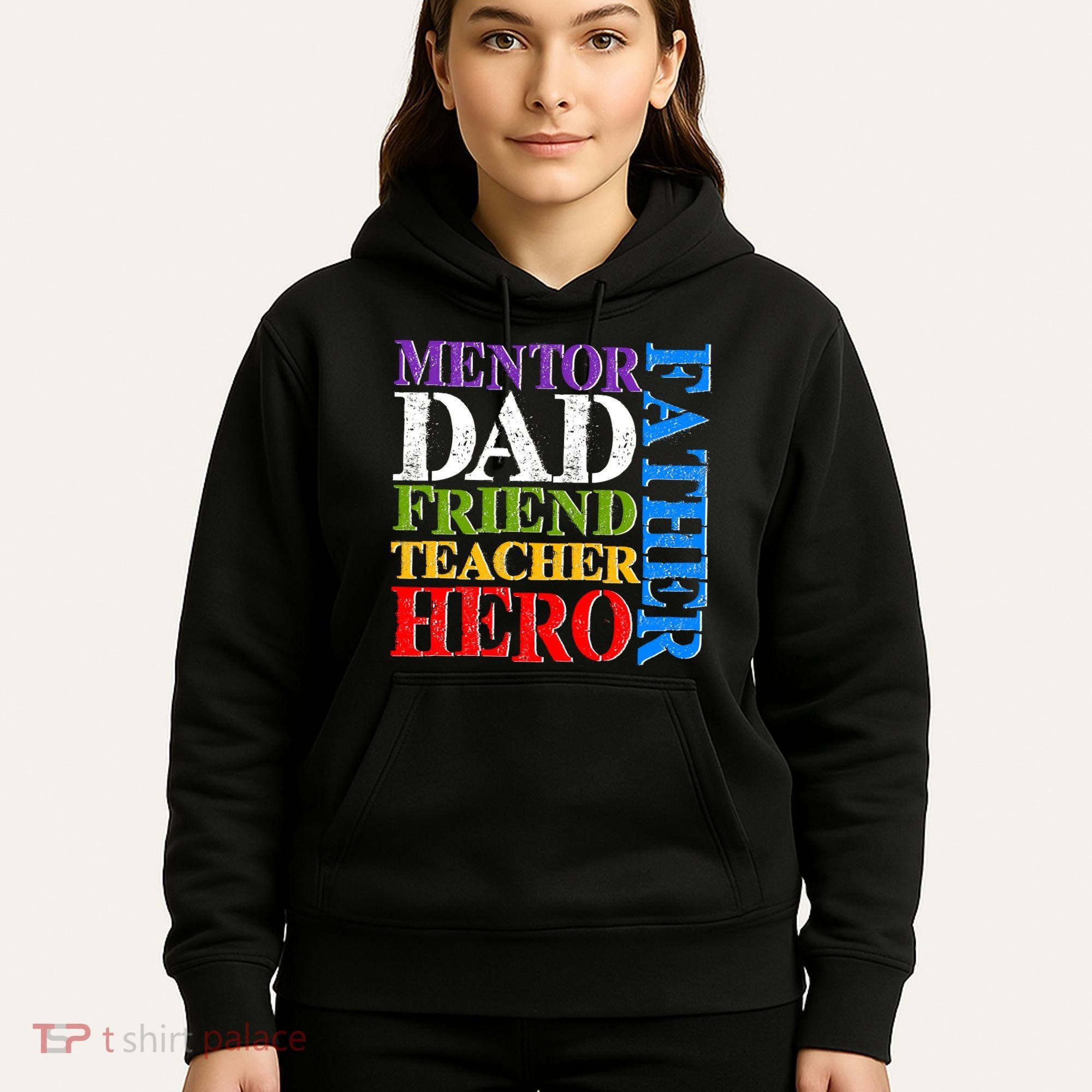 Mentor Dad Father Friend Teacher Hero Hoodie