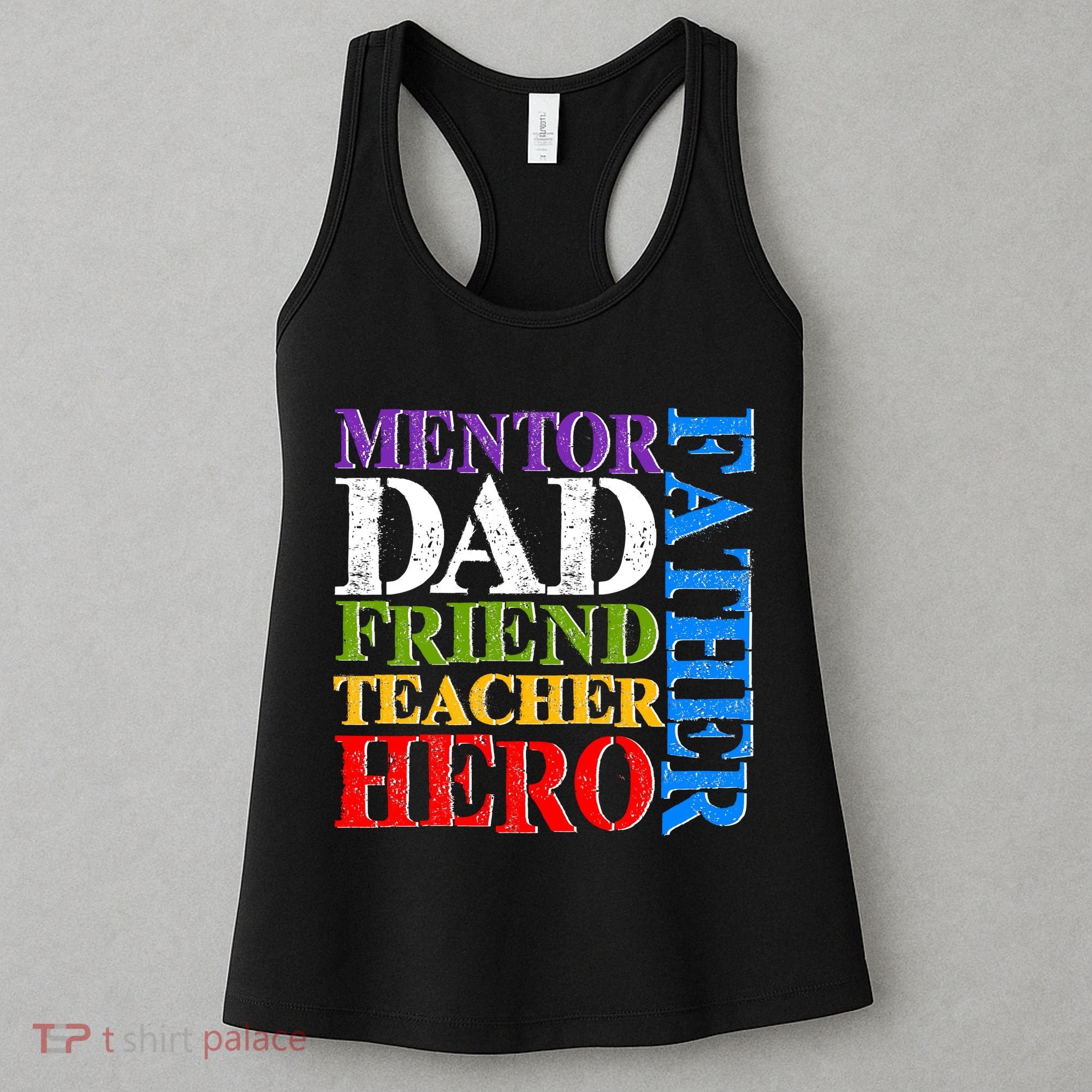 Mentor Dad Father Friend Teacher Hero Women's Tank Top