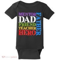 Mentor Dad Father Friend Teacher Hero Baby Bodysuit thumb 0