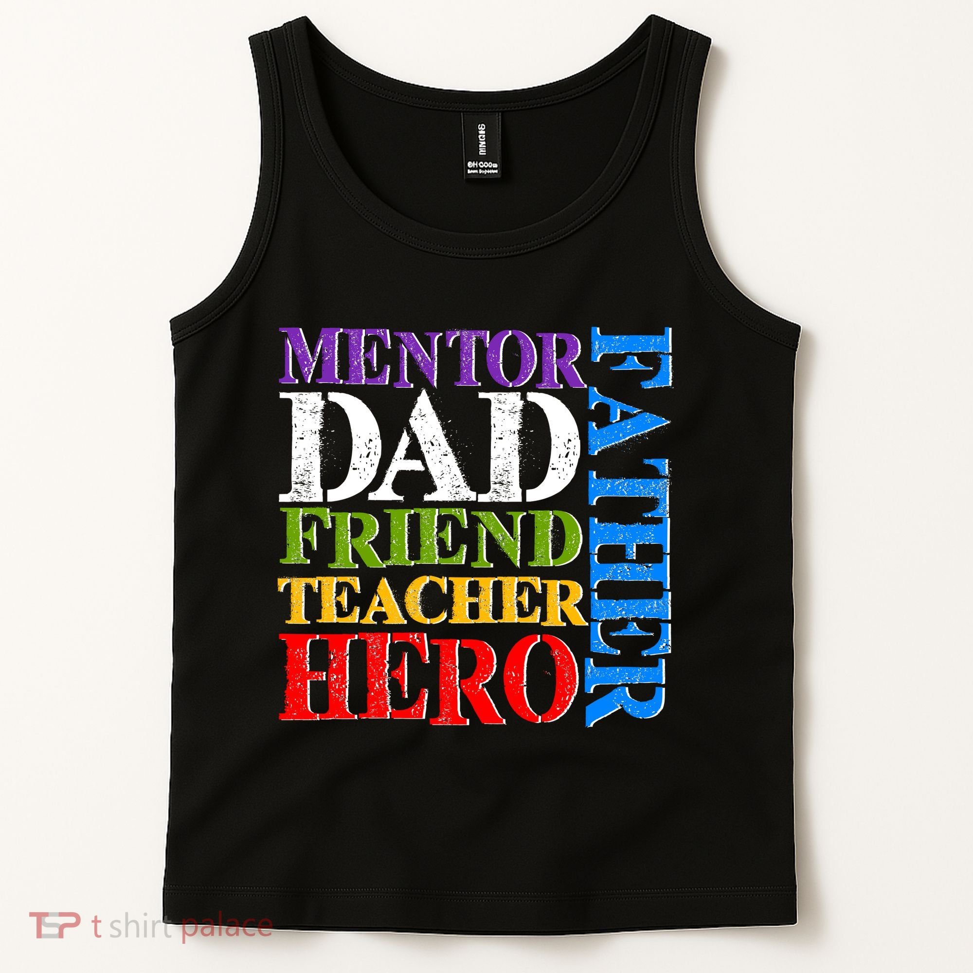 Mentor Dad Father Friend Teacher Hero Tank Top